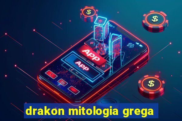 drakon mitologia grega